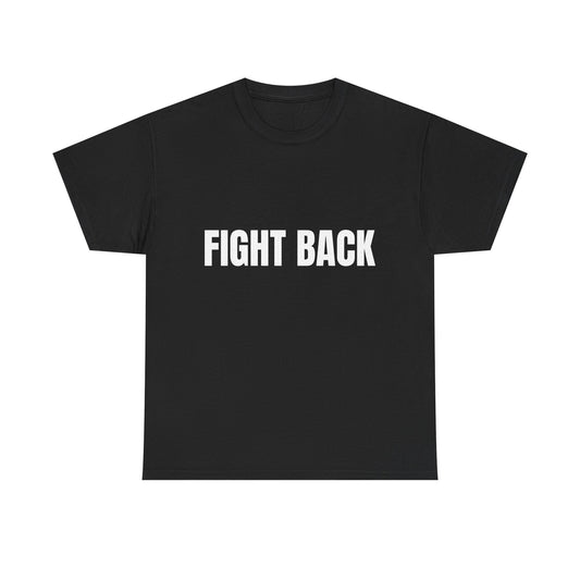 FIGHT BACK tee | Black graphic slogan shirt, bold white text
