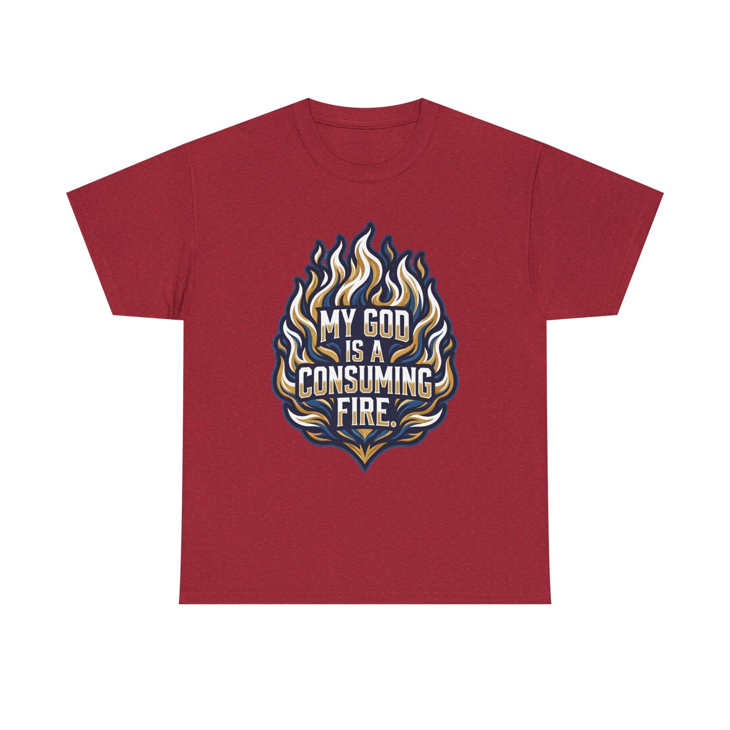 My God Is a Consuming Fire T-Shirt | Religious Flame Graphic Tee